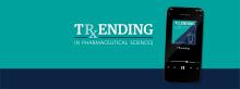 The text "TRxending in Pharmaceutical Sciences" to the left of a phone playing a podcast.